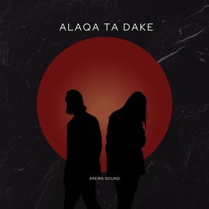 Alaqa Ta Dake