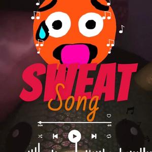 Sweat Song