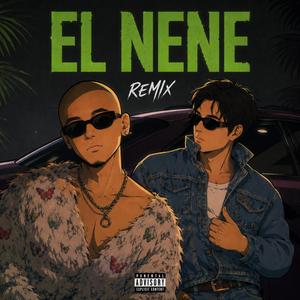 EL NENE REMIX (Feat.丁嘉乐让世界更美好)