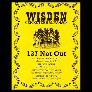 Wisden - 137 Not Out - Part 2