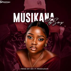 Musikana (Top Soup)