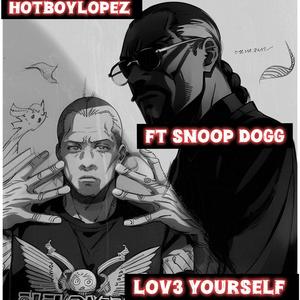 LOV3 YOURSELF (feat. Snoop Dogg)