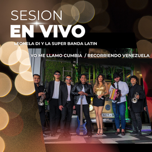 Yo Me Llamo (Cumbia) - Recorriendo Venezuela (En Vivo)