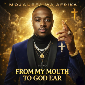From My Mouth To God Ear (Remix)