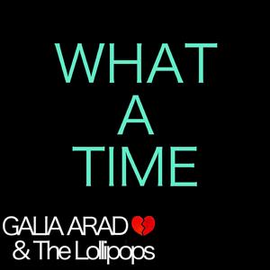 What a Time (feat. The Lollipops)