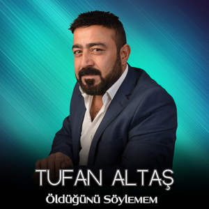 Öldüğünü Söylemem