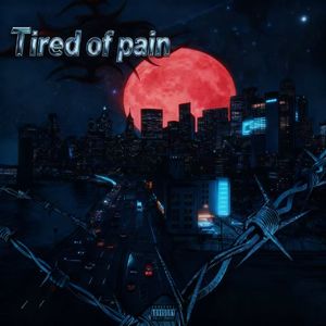 Tired of pain