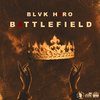 Blvk H3ro - Battlefield