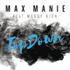 Max Manie - TopDown (KlangTherapeuten Remix)