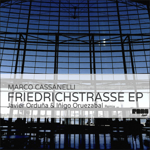 Friedrichstrasse (Javier Orduña & Iñigo Oruezabal Remix)