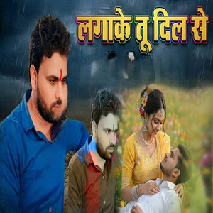 LagaKe Tu Dil Se