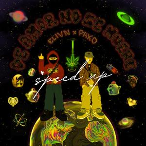 De amor no se muere (speed up)