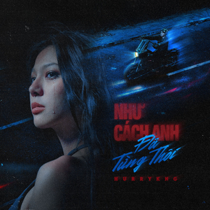 Như Cách Anh Đã Từng Thôi