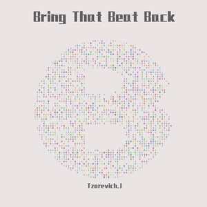 Bring That Beat Back (Original Mix)