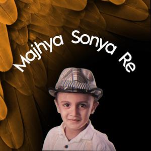 Majhya Sonya Re