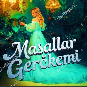 Masallar gerçekmi