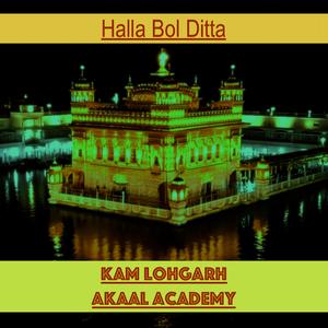 Halla Bol Ditta (feat. Akaal Academy)