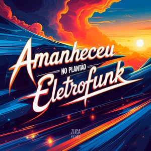 Amanheceu no Plantão [Eletrofunk] (Eletrofunk)