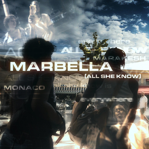 Marbella (All She Know)