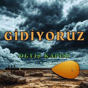 Gidiyoruz