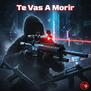 Te Vas A Morir