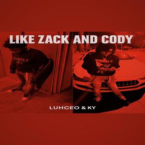 Like Zack and Cody (feat. luhKy)