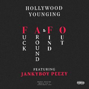 FAFO (feat. JankyBoyPeezy)