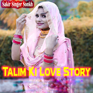 Talim Khan Ki Love Story