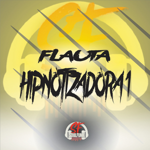 Flauta Hipnotizadora 1