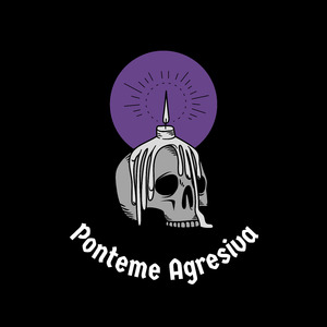 Ponteme Agresiva Rkt
