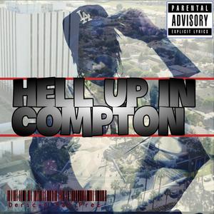 Hell Up In Compton