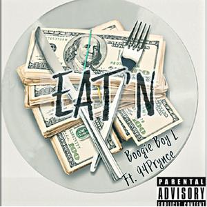 Eat"n (feat. 94prynce)