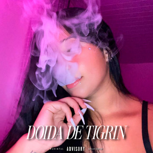 Doida De Tigrin