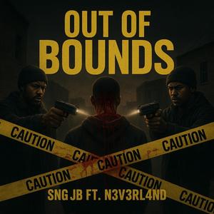 OUT OF BOUNDS (feat. N3V3RL4ND)