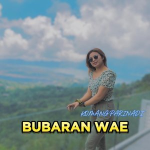 Bubaran Wae