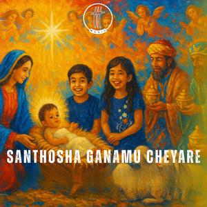 Santhosha Ganamu Cheyare