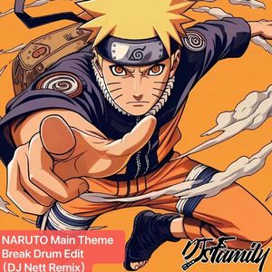 NARUTO Main Theme -Break Drum Edit
