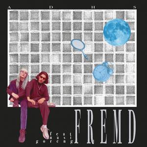 Fremd (feat. nasloww)