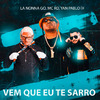 La Nonna Go - Vem Que Eu Te Sarro