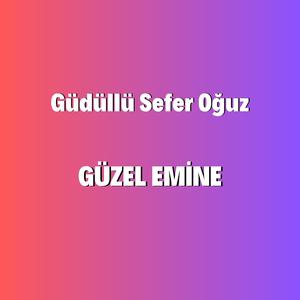 Güzel Emine