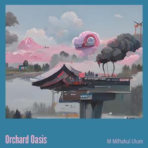 Orchard Oasis