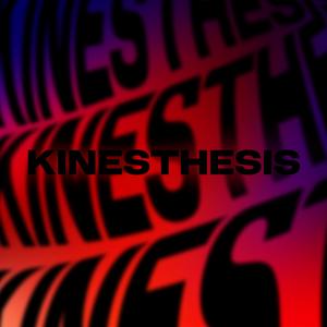 Kinesthesis