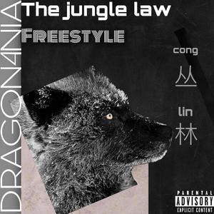 The jungle law Freestyle