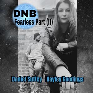 Fearless (Part II) (feat. Daniel Suttey) (RVPH Remix)