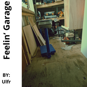 Feelin' Garage