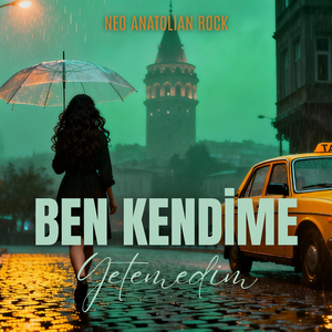 Ben Kendime Yetemedim