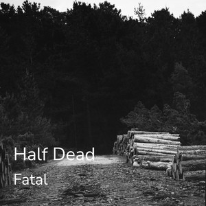 Half Dead