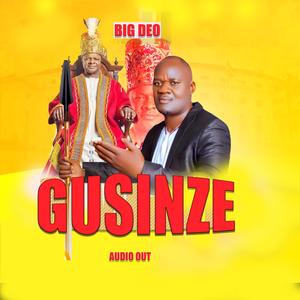 Gusinze by Big Deo