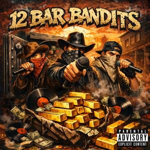12 BAR BANDITS (feat. SiNa & Mygz)