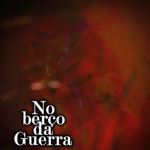 Berço da Guerra